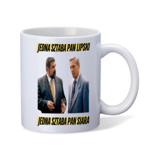 Kubek "Jedna sztaba, Pan Lipski. Jedna sztaba, Pan Siara."