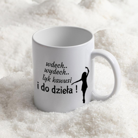 Kubek "Wdech… Wydech… Łyk kawusi i do dzieła!" Kubek "Wdech… Wydech… Łyk kawusi i do dzieła!"